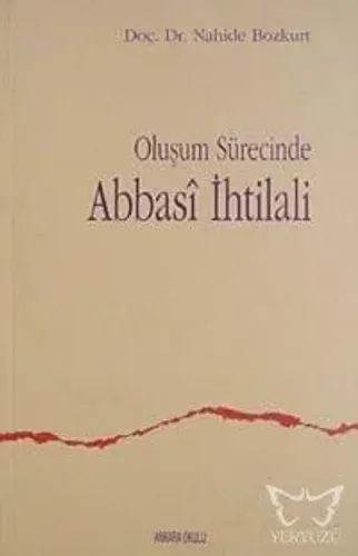 Oluşum Sürecinde Abbasi Ihtilali