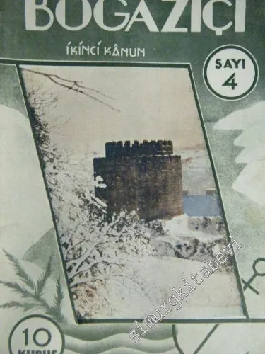 Boğaziçi: Aylık Boğaziçi Mecmuası - Sayı 4      İkinci Kanun  1937