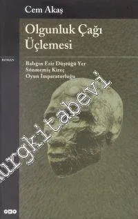 Olgunluk Çağı Üçlemesi: Balıkların Esir Düştüğü Yer, Sönmemiş Kireç, Oyun İmparatorluğu -        2001