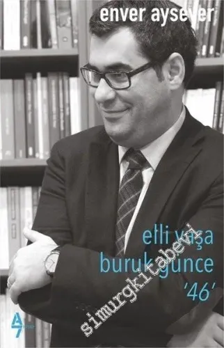 Elli Yaşa Buruk Günce 46 -         2019