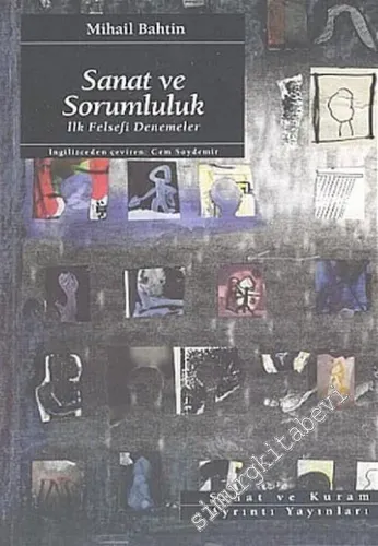 Sanat ve Sorumluluk: İlk Felsefi Denemeler -         2019