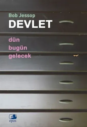 Devlet Dün, Bugün, Gelecek