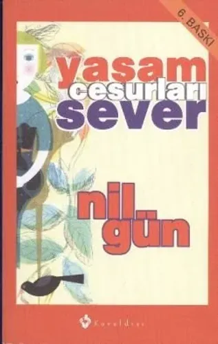 Yaşam Cesurları Sever