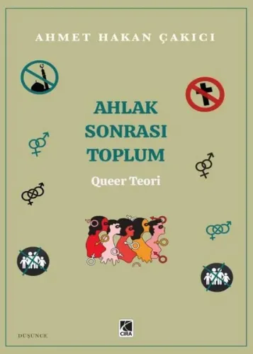 Ahlak Sonrası Toplum – Queer Teori