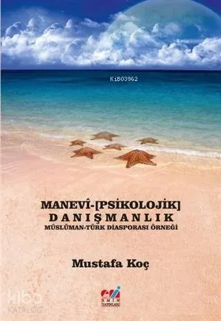 Manevi-Psikolojik Danışmanlık Müslüman-Türk Diasporası Örneği