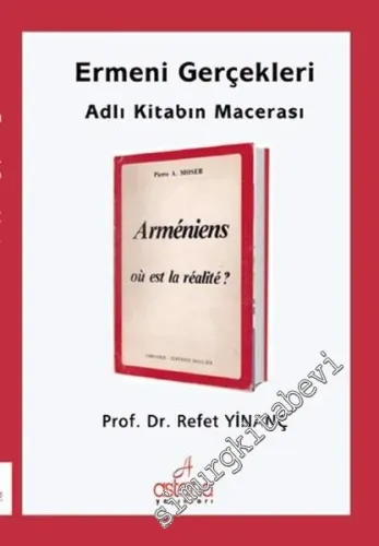 Ermeni Gerçekleri Adlı Kitabın Macerası -