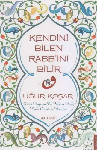 Kendini Bilen Rabb'ini Bilir