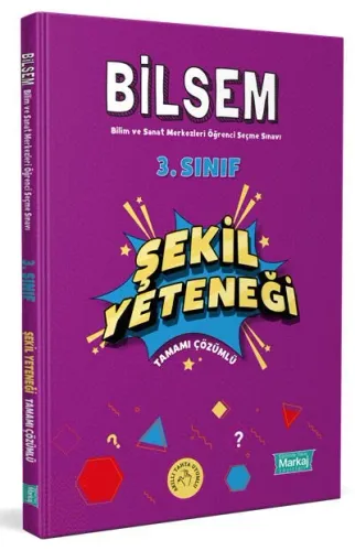 Markaj Yayınları 3. Sınıf Bilsem Hazırlık Şekil Yeteneği Tamamı Çözüml