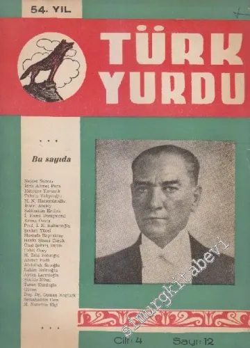Türk Yurdu - Türk Ocaklarının Fikirlerini Neşreder Aylık Mecmua - Sayı: 12 (318)  4  54  Aralık