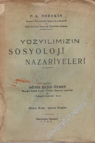 Yüzyılımızın Sosyoloji Nazariyeleri: Birinci, İkinci, Üçüncü Kitaplar -