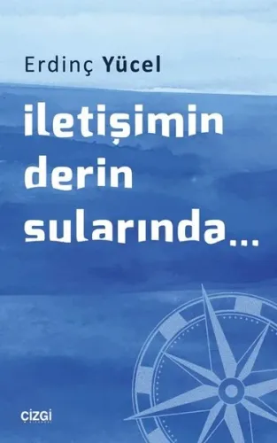 İletişimin Derin Sularında...