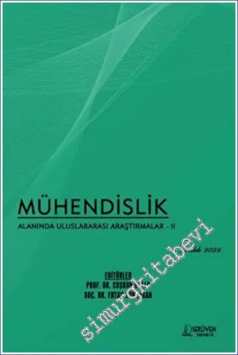 Mühendislik Alanında Uluslararası Araştırmalar - 2 Aralık 2022 -        2022