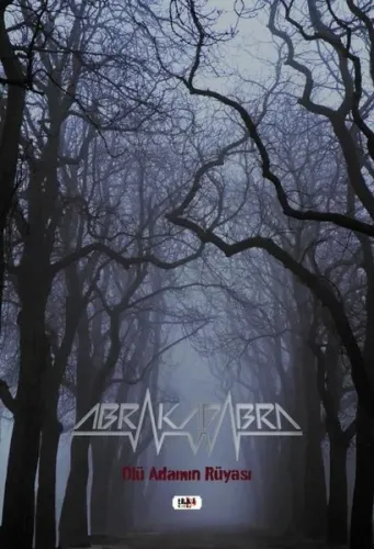 Abrakadabra -Ölü Adamın Rüyası