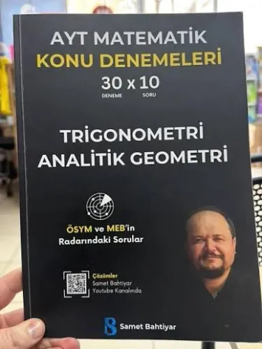 SAMET BAHTİYAR ÖSYM TARZI SORULARLA AYT MATEMATİK KONU DENEMELERİ TRİG