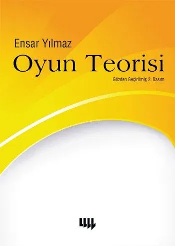 Oyun Teorisi %17 indirimli Ensar Yılmaz Oyun Teorisi %17 indirimli Ensar Yılmaz