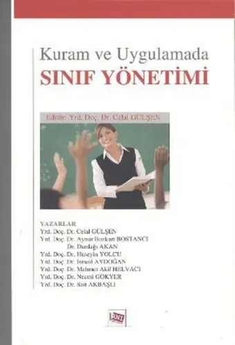 Kuram ve Uygulamada Sınıf Yönetimi