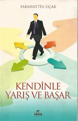 Kendinle Yarış Ve Başar