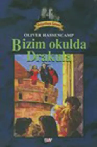 Bizim Okulda Drakula; Dehşetkaya Dizisi - 8