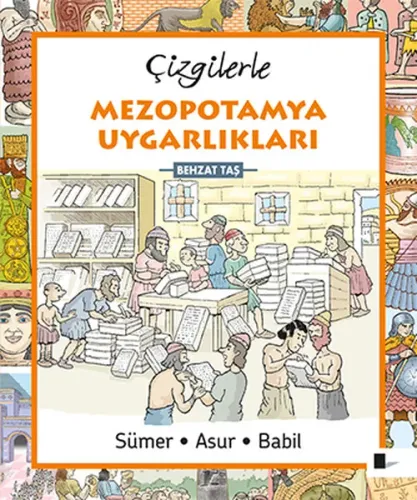Çizgilerle Mezopotamya Uygarlıkları