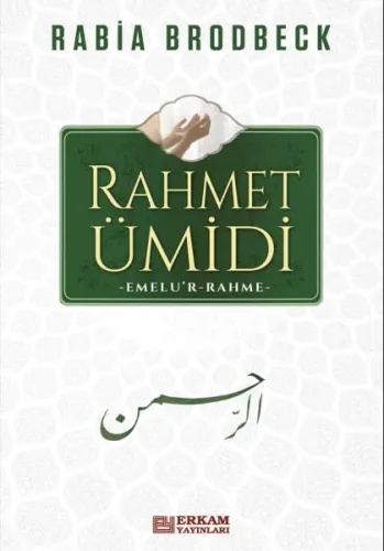 Rahmet Ümidi;Emelu'r - Rahme