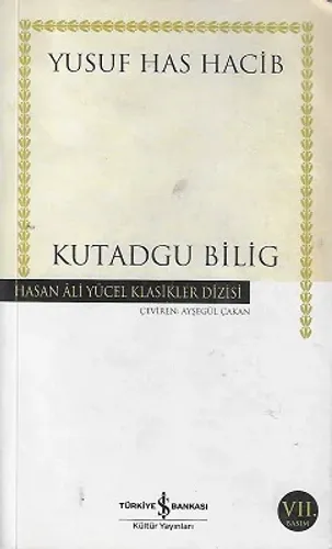 Kutadgu Bilig - Hasan Ali Yücel Klasikler Dizisi
