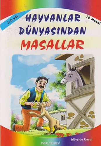 Hayvanlar Dünyasından Masallar; 5 Yaş ve Üstü (k. Boy)