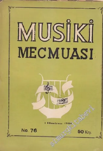 Musiki Mecmuası - Sayı: 76    Yıl: 7  Haziran 1954