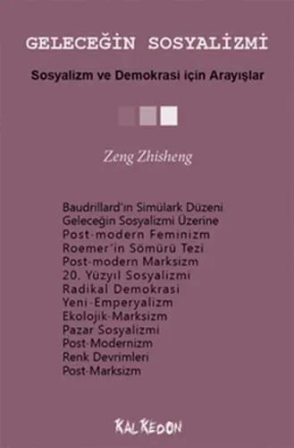 Geleceğin Sosyalizmi - Sosyalizm ve Demokrasi İçin Arayışlar