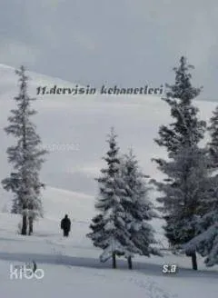 11. Dervişin Kehanetleri