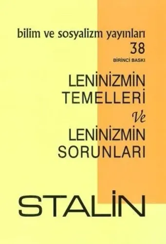 Leninizmin Temelleri ve Leninizmin Sorunları