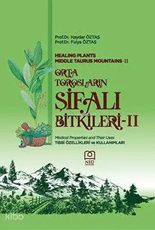 Orta Torosların Şifalı Bitkileri - 2