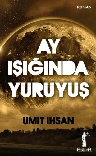 Ay Işığında Yürüyüş (Cep Boy)