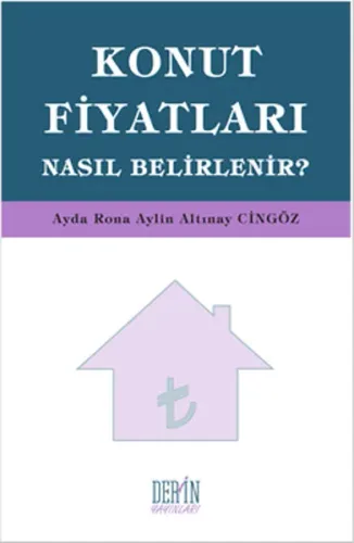 Konut Fiyatları Nasıl Belirlenir