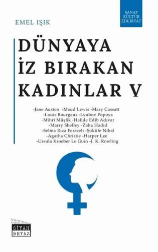 Dünyaya İz Bırakan Kadınlar 5