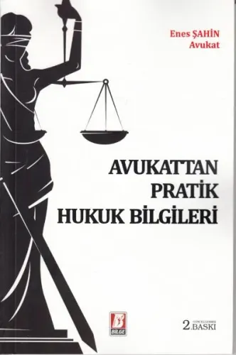 Avukattan Pratik Hukuk Bilgileri