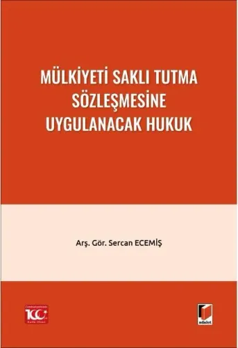 Mülkiyeti Saklı Tutma Sözleşmesine Uygulanacak Hukuk