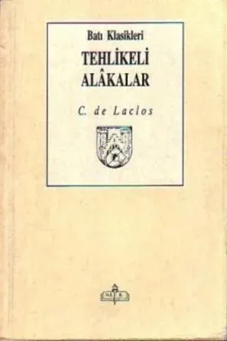 Tehlikeli Alakalar