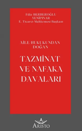 Aile Hukukundan Doğan Tazminat ve Nafaka Davaları