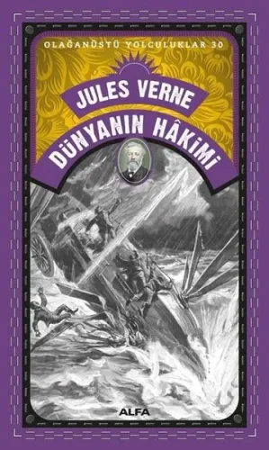 Dünyanın Hakimi; Olağanüstü Yolculuklar 30