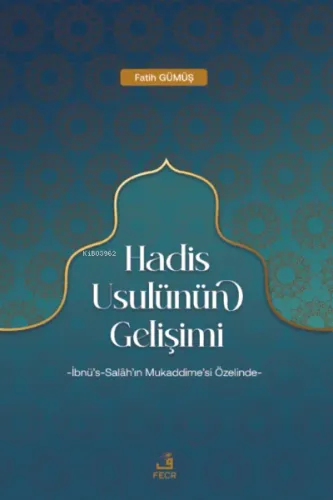 Hadis Usulünün Gelişimi