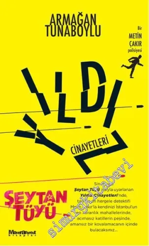Yıldız Cinayetleri - Bir Metin Çakır Polisiyesi -         2016