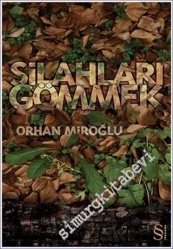 Silahları Gömmek -         2012