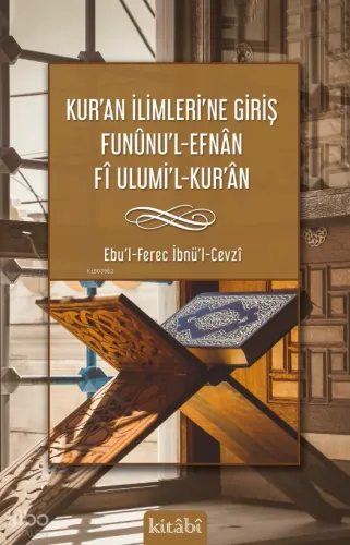 Kuran İlimlerine Giriş - Kitabi Yayınevi - Selam Kitap