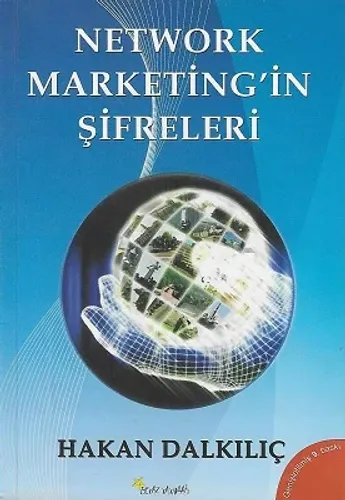 Network Marketing'in Şifreleri (Evet İtiraf Ediyorum: Ben Bir Networkçüyüm:))