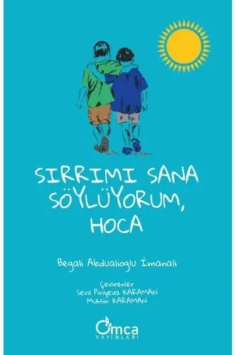 Sırrımı Sana Söylüyorum, Hoca