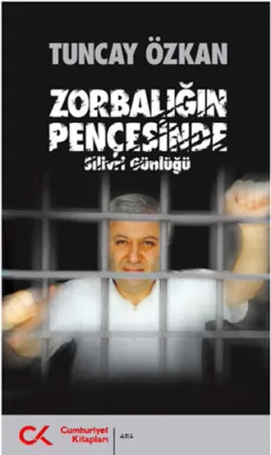 Zorbalığın Pençesinde; Silivri Günlüğü