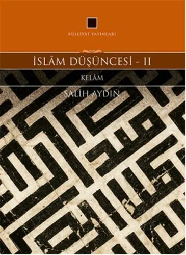 İslâm Düşüncesi - II; Kelâm