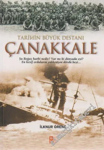 Tarihin Büyük Destanı Çanakkale -         2008