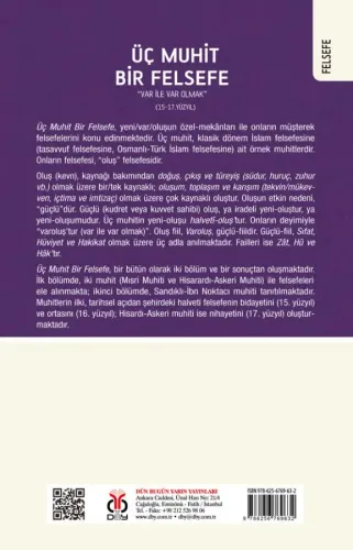 Üç Muhit Bir Felsefe “Var İle Var Olmak” İrfan Görkaş Üç Muhit Bir Felsefe “Var İle Var Olmak” İrfan Görkaş