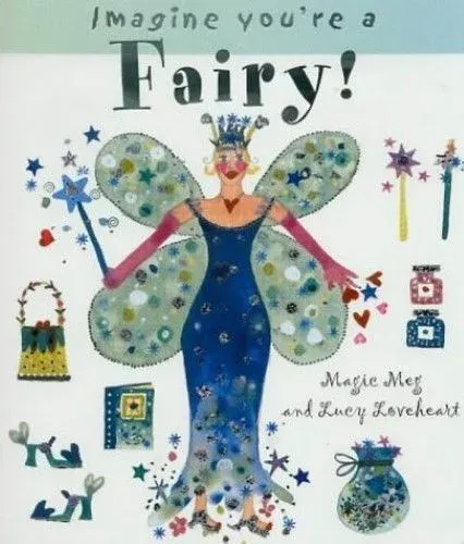 Imagine You're a Fairy